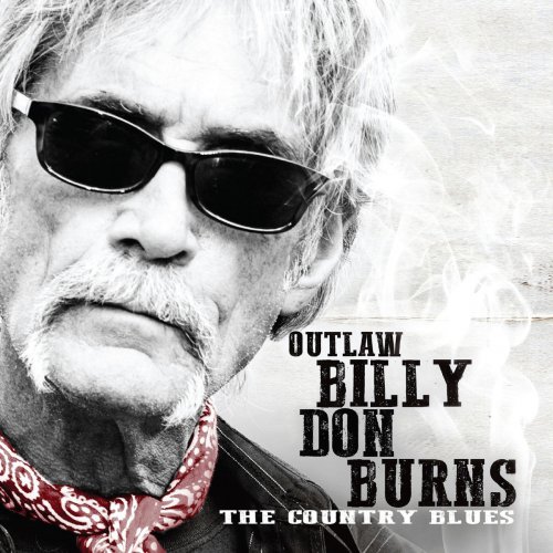 Billy Don Burns - The Country Blues (2020)