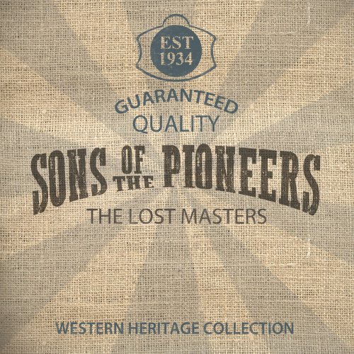 Sons Of The Pioneers - The Lost Masters (2020)