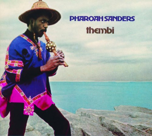 Pharoah Sanders - Thembi (1971/1998) FLAC