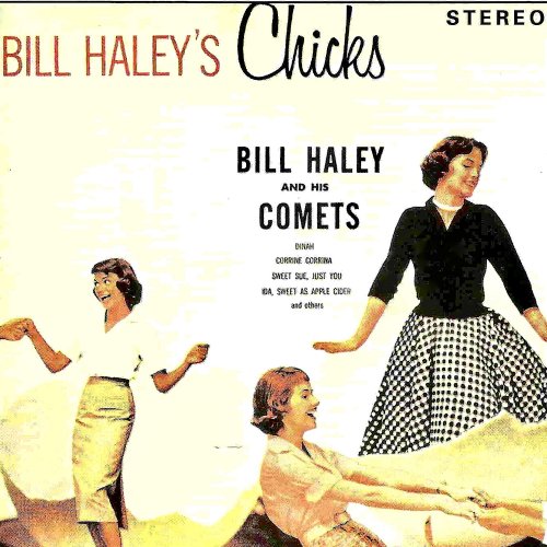 Bill Haley And His Comets - Bill Haley's Chicks! (2020) [Hi-Res]