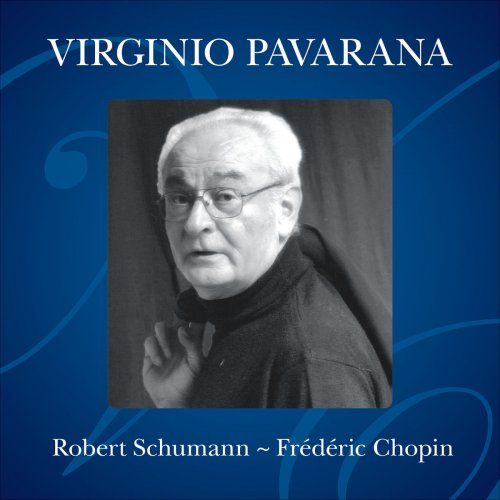 Virginio Pavarana - Robert Schumann, Fryderyk Chopin (2020)