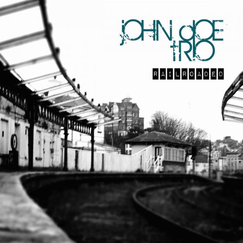 John Doe Trio - Railroaded (2020)