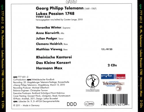 Hermann Max, Rheinische Kantorei, Veronika Winter, Anne Bierwirth - Telemann: Lukas Passion 1748 (2011)