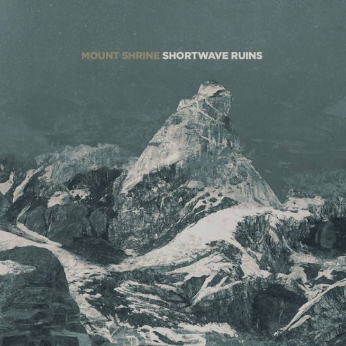 Mount Shrine - Shortwave Ruins (2020)