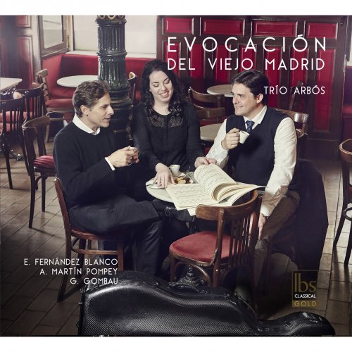 Trio Arbos - Evocación del Viejo Madrid (2015)