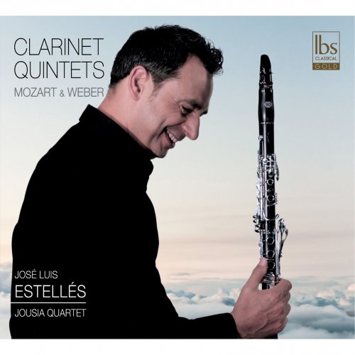José Luis Estellés - Mozart & Weber: Clarinet Quintets (2016)