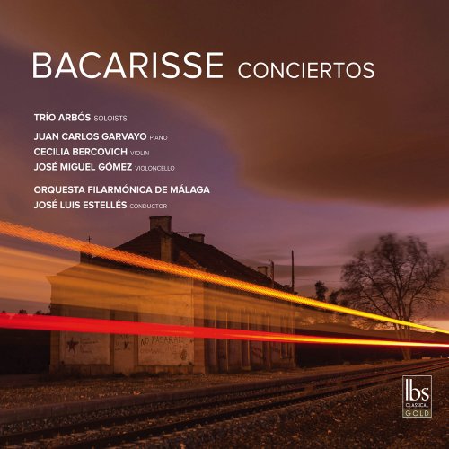 José Luis, Juan Carlos Garvayo, Trío Arbós - Bacarisse: Concertos (2017) [Hi-Res]