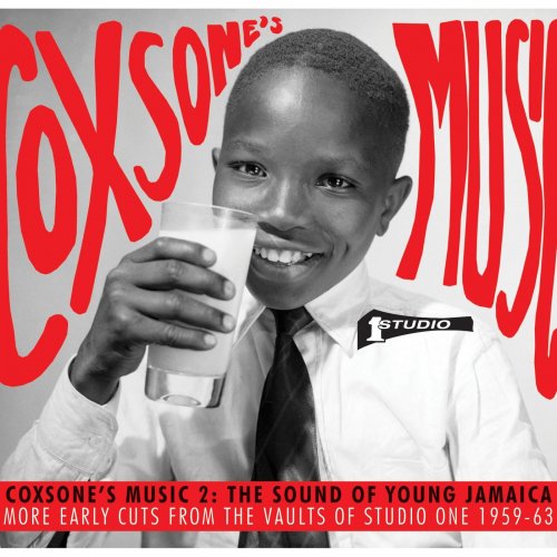 Various Artists - Soul Jazz Records Presents Coxsone's Music 2: The Sound of Young Jamaica (2016)