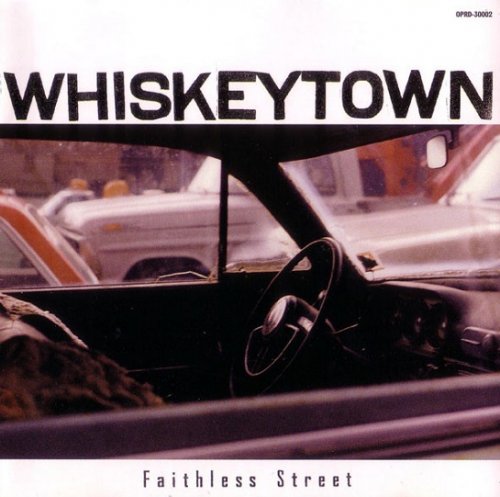 Whiskeytown - Faithless Street (Reissue) (1998)