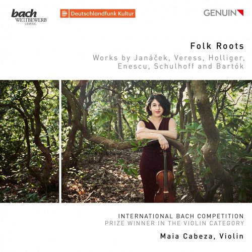 Maia Cabeza - Folk Roots: Works by Janáček, Veress, Holliger, Enescu, Schulhoff & Bartók (2020) [Hi-Res]