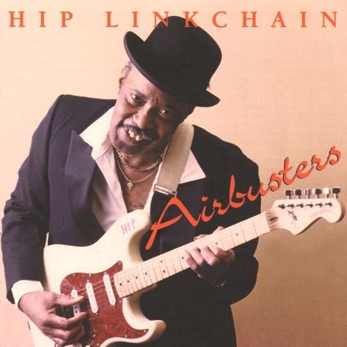 Hip Linkchain - Airbusters (1993)