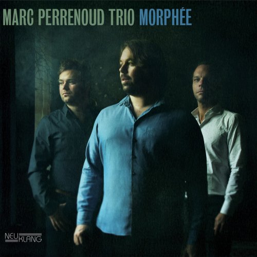 Marc Perrenoud Trio - Morphée (2020) [Hi-Res]