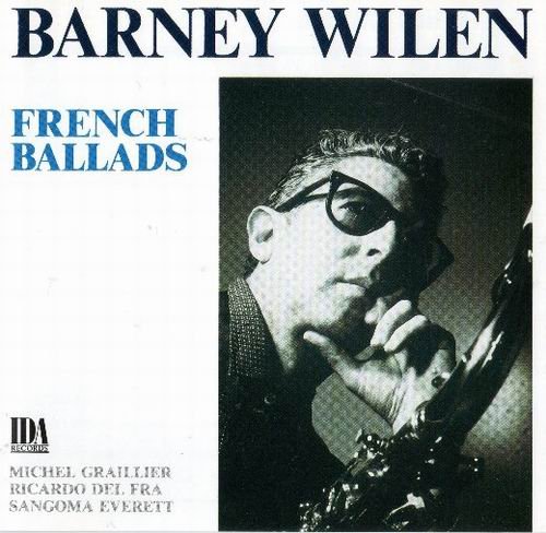 Barney Wilen - French Ballads (1987)