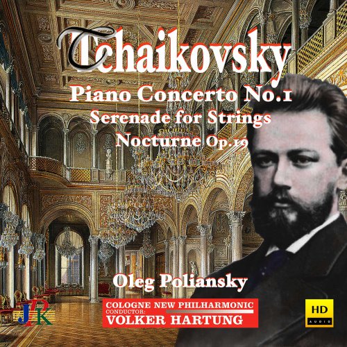 Cologne New Philharmonic Orchestra & Volker Hartung - Tchaikovsky: Piano Concerto No. 1, Serenade for Strings, & Nocturne in D Minor (2020) [Hi-Res]