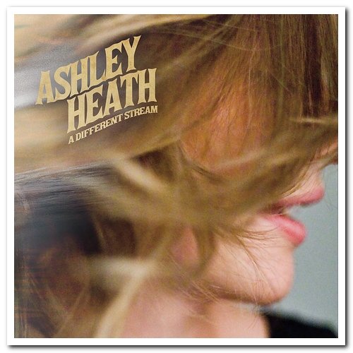 Ashley Heath - A Different Stream (2016)