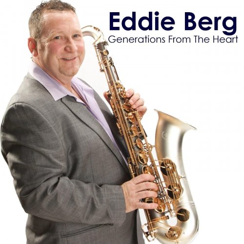 Eddie Berg - Generations from the Heart (2015)