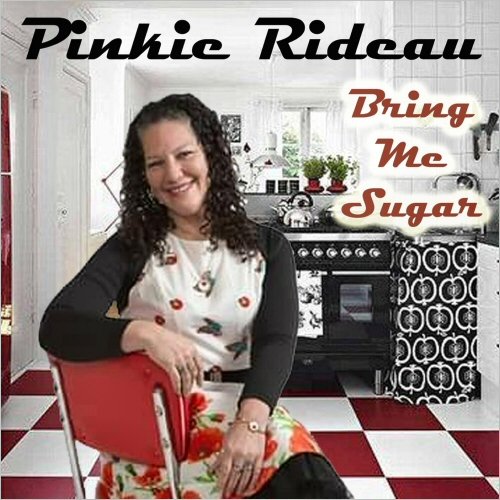 Pinkie Rideau - Bring Me Sugar (2020)