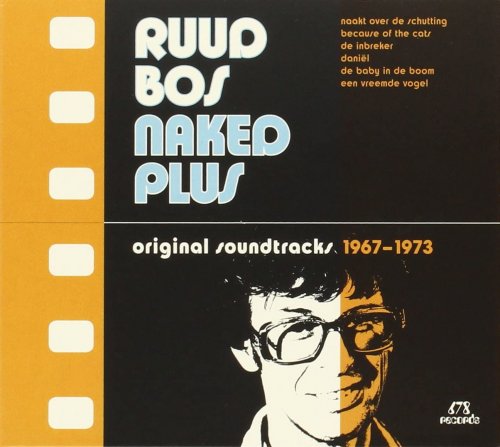 Ruud Bos - Naked Plus (Original Soundtracks 1967-1973) (2015)