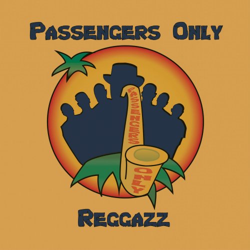 Passengers Only - Reggazz (2020) [Hi-Res]