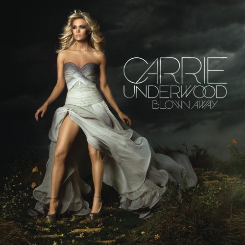 Carrie Underwood - Blown Away (2012) [Hi-Res]