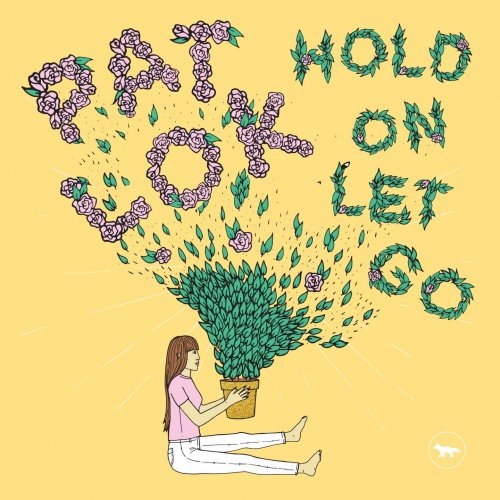 Pat Lok - Hold On Let Go (2017) [Hi-Res]