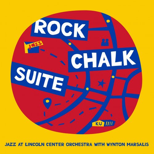Jazz at Lincoln Center Orchestra & Wynton Marsalis - Rock Chalk Suite (2020) [Hi-Res]