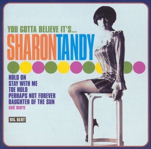 Sharon Tandy - You Gotta Believe It's... Sharon Tandy (1965-69/2004)