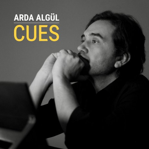 Arda Algul - Cues (2020) [Hi-Res]