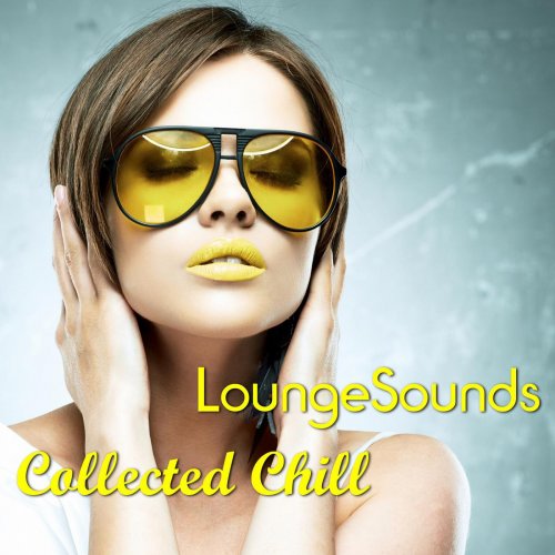 Lounge Sounds Collected Chill (2014)