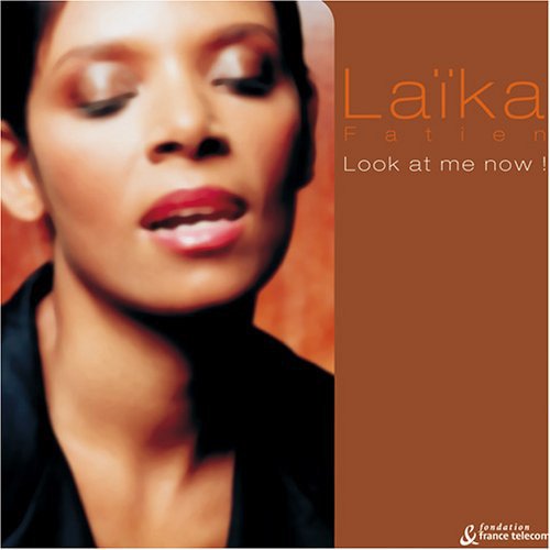Laika Fatien - Look at Me Now! (2006) FLAC