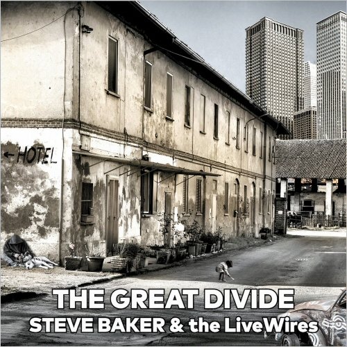Steve Baker & The Livewires - The Great Divide (2020)