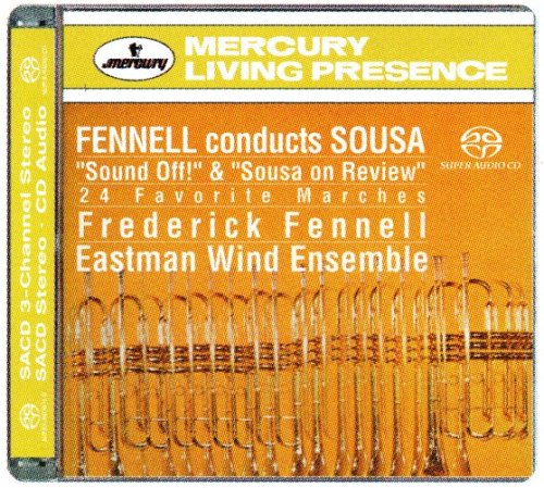 Frederick Fennell, Eastman Wind Ensemble - Fennell Conducts Sousa Marches (1960) [2004 SACD]