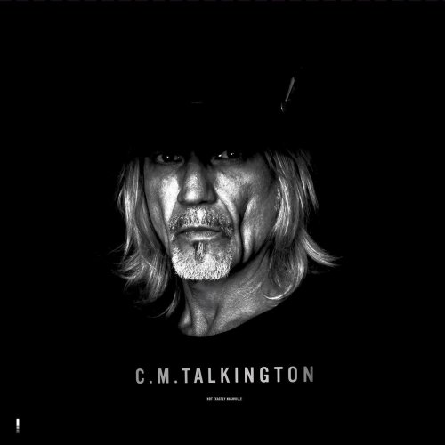 C.M. Talkington - Not Exactly Nashville (2020) [Hi-Res]