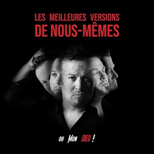 Oh Mon Dieu - Les meilleures versions de nous-mêmes (2020)