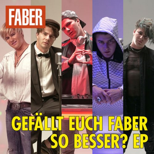 Faber - Gefällt euch Faber so besser? EP (2020) [Hi-Res]