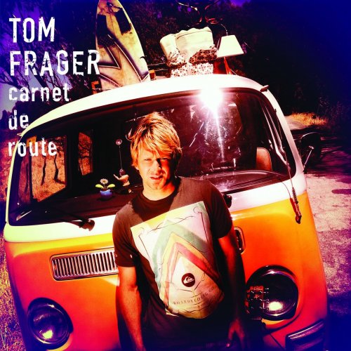 Tom Frager - Carnet de route (2013)