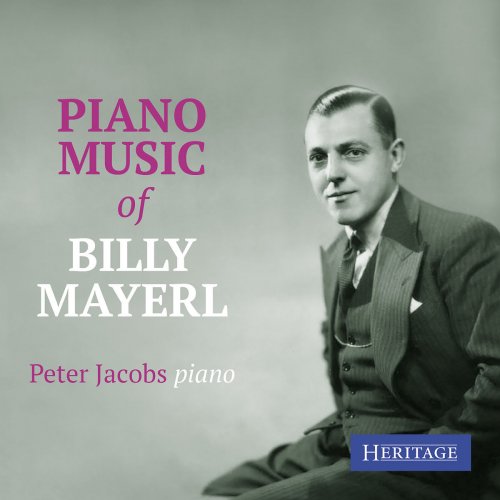 Peter Jacobs - Piano Music of Billy Mayerl (2020)