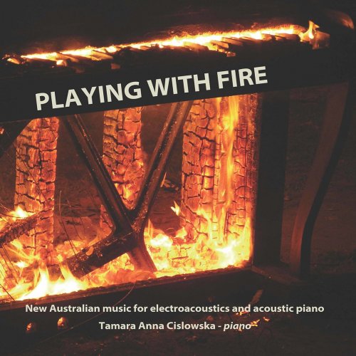 Tamara Anna Cislowska - Playing with Fire (2020)