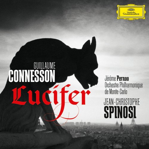 Jean-Christophe Spinosi & Orchestre Philharmonique De Monte Carlo & Jérôme Pernoo - Guillaume Connesson: Lucifer (2014) [Hi-Res]