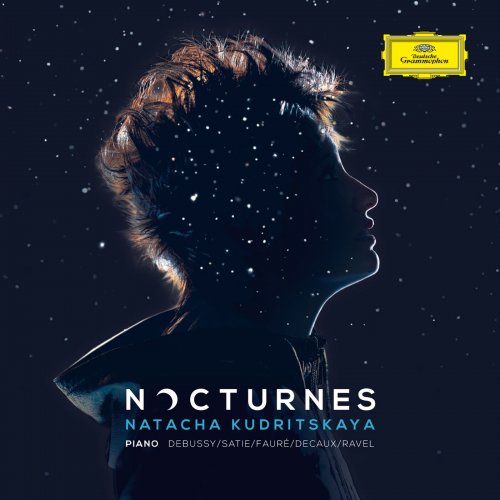 Natacha Kudritskaya - Nocturnes (Debussy, Satie, Fauré, Decaux, Ravel) (2015) [Hi-Res]
