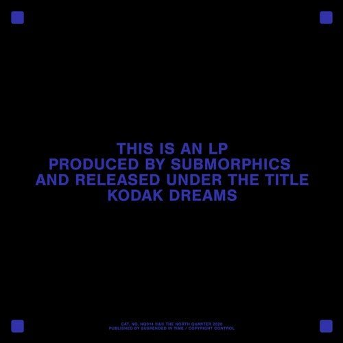 Submorphics - Kodak Dreams (2020)