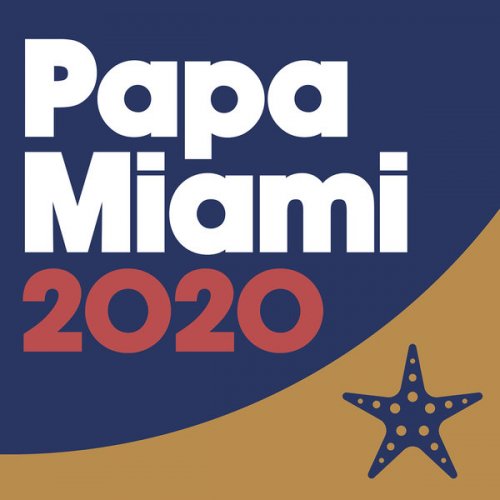 VA - Papa Miami 2020 (2020) FLAC