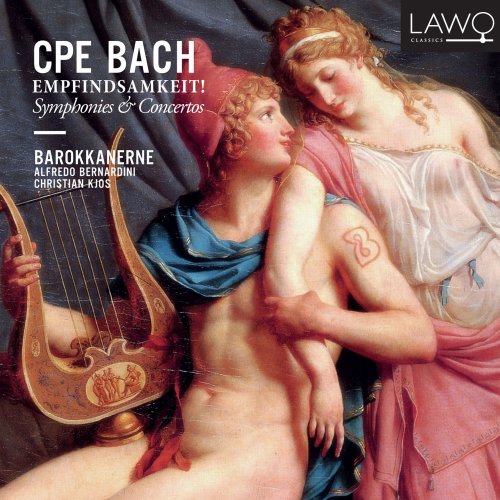 Barokkanerne, Alfredo Bernardini - CPE Bach: Empfindsamkeit! Symphonies & Concertos - Barokkanerne (2013) [Hi-Res]