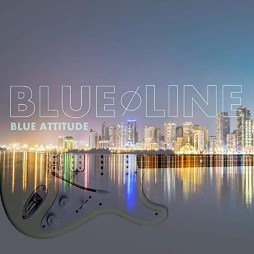 Blue Attitude - Blue Line (2019)