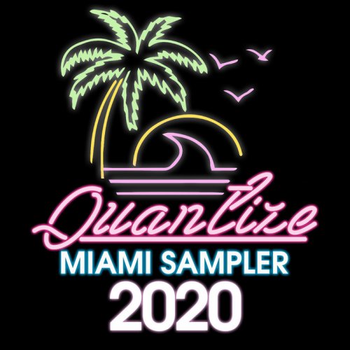 VA - Quantize Miami Sampler 2020 – Compiled And Mixed By DJ Spen (2020)