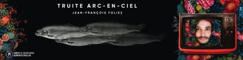 Jean-François Foliez - Truite arc-en-ciel (2020)