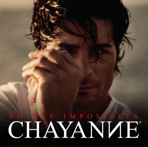Chayanne - No hay imposibles (2010)