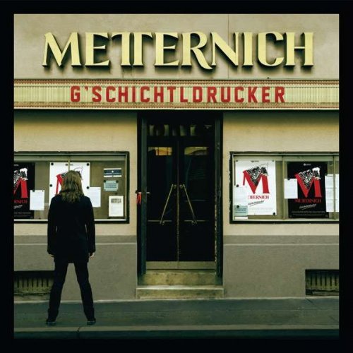 Metternich - G’schichtldrucker (2020)