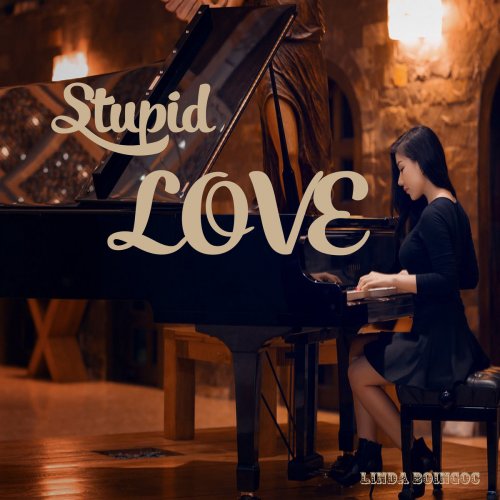 Linda Boingoc - Stupid Love (2020)