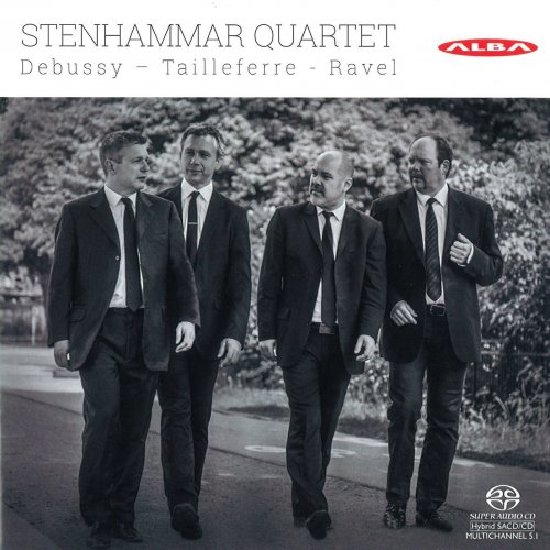 Stenhammar Quartet - Debussy, Tailleferre & Ravel (2019) [CD-Rip]